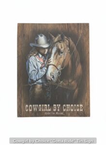 Cowgirl-by-Choice-Gotta-Ride-Tin-Sign