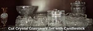 Cut-Crystal-Glassware-Set-with-Candlestick