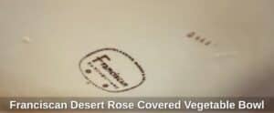 Franciscan-Desert-Rose-Covered-Vegetable-Bowl-second-image