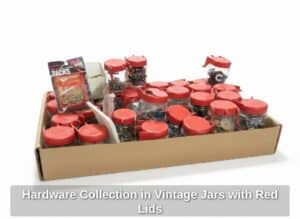 Hardware-Collection-in-Vintage-Jars-with-Red-Lids