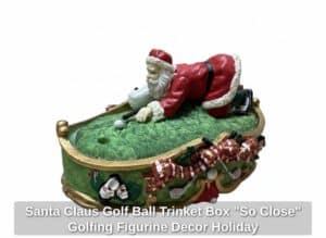 Santa-Claus-Golf-Ball-Trinket-Box-So-Close-Golfing-Figurine-Decor-Holiday-fifth-image