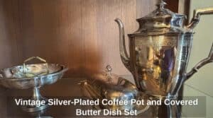 Vintage-Silver-Plated-Coffee-Pot-and-Covered-Butter-Dish-Set