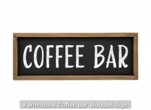 Farmhouse-Coffee-Bar-Wooden-Sign