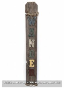 Rustic-Vertical-WANDER-Wood-and-Metal-Wall-Sign