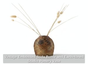 Vintage-Embossed-Soda-Bottle-and-Earth-toned-Studio-Pottery-Vase
