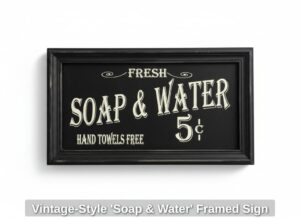 Vintage-Style-Soap-Water-Framed-Sign