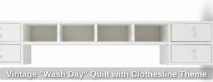 Vintage-Wash-Day-Quilt-with-Clothesline-Theme-third-image