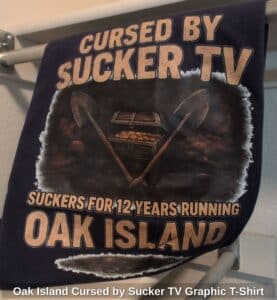 Oak-Island-Cursed-by-Sucker-TV-Graphic-T-Shirt