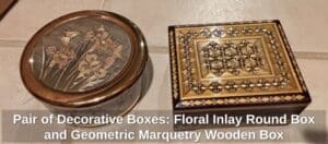 Pair-of-Decorative-Boxes-Floral-Inlay-Round-Box-and-Geometric-Marquetry-Wooden-Box