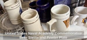 United-States-Naval-Academy-Commemorative-Beer-Steins-and-Pewter-Plate