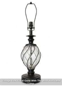 Vintage-Pink-Floral-Gone-With-The-Wind-Hurricane-Lamp