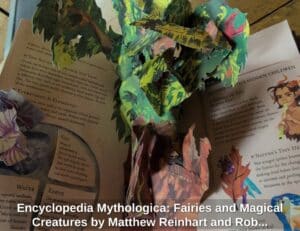 Encyclopedia-Mythologica-Fairies-and-Magical-Creatures-by-Matthew-Reinhart-and-Robert-Sabuda-fourth-image