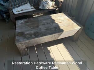 Restoration-Hardware-Reclaimed-Wood-Coffee-Table
