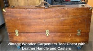 Vintage-Wooden-Carpenters-Tool-Chest-with-Leather-Handle-and-Casters