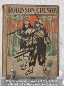 Robinson-Crusoe-in-Words-of-One-Syllable-by-Daniel-Defoe-Henry-Altemus-Company-Edition