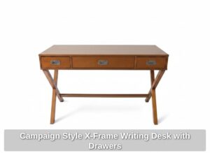 Campaign-Style-X-Frame-Writing-Desk-with-Drawers