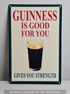 Guinness-Is-Good-For-You-Metal-Sign