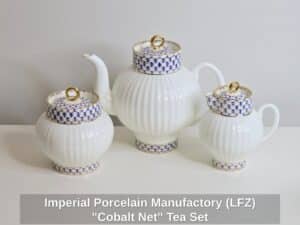 Imperial-Porcelain-Manufactory-LFZ-Cobalt-Net-Tea-Set