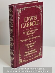 Lewis-Carroll-Collection-Alices-Adventures-in-Wonderland-Through-the-Looking-Glass-The-Hunting-of-the-Snark-Phantasmagoria-and-Other-Poems