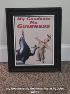 My-Goodness-My-Guinness-Poster-by-John-Gilroy