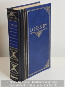 O.-Henry-Collection-Cabbages-and-Kings-Roads-of-Destiny-Whirligigs-The-Gentle-Grafter-Heart-of-the-West-The-Four-Million