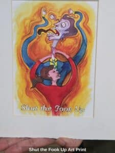 Shut-the-Fook-Up-Art-Print