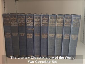 The-Literary-Digest-History-of-the-World-War-Complete-Set