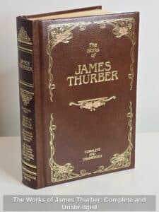 The-Works-of-James-Thurber-Complete-and-Unabridged