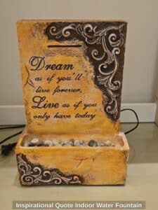 Inspirational-Quote-Indoor-Water-Fountain