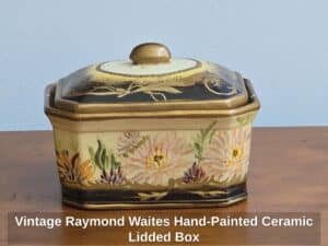 Vintage-Raymond-Waites-Hand-Painted-Ceramic-Lidded-Box