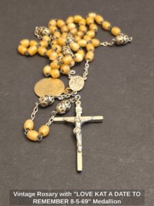 Vintage-Rosary-with-LOVE-KAT-A-DATE-TO-REMEMBER-Medallion