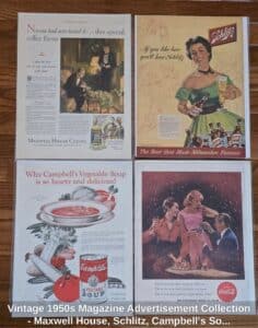 Vintage-s-Magazine-Advertisement-Collection-Maxwell-House-Schlitz-Campbells-Soup-Coca-Cola