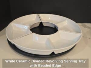White-Ceramic-Divided-Revolving-Serving-Tray-with-Beaded-Edge-Copy