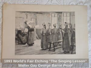 Worlds-Fair-Etching-The-Singing-Lesson-Walter-Gay-George-Barrie-Proof
