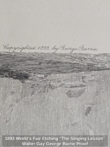 Worlds-Fair-Etching-The-Singing-Lesson-Walter-Gay-George-Barrie-Proof-fourth-image