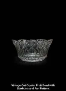 Vintage-Cut-Crystal-Fruit-Bowl-with-Starburst-and-Fan-Pattern-1