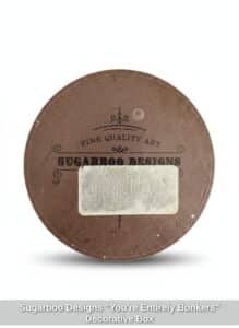Sugarboo-Designs-Youre-Entirely-Bonkers-Decorative-Box-second-image
