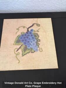 Vintage-Donald-Art-Co.-Grape-Embroidery-Hot-Plate-Plaque