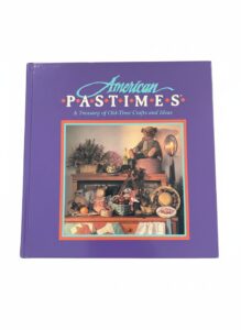 American-Pastimes-A-Treasury-of-Old-Time-Crafts-and-Ideas-Binder-B