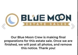 Blue Moon Estate Sale Sioux Falls